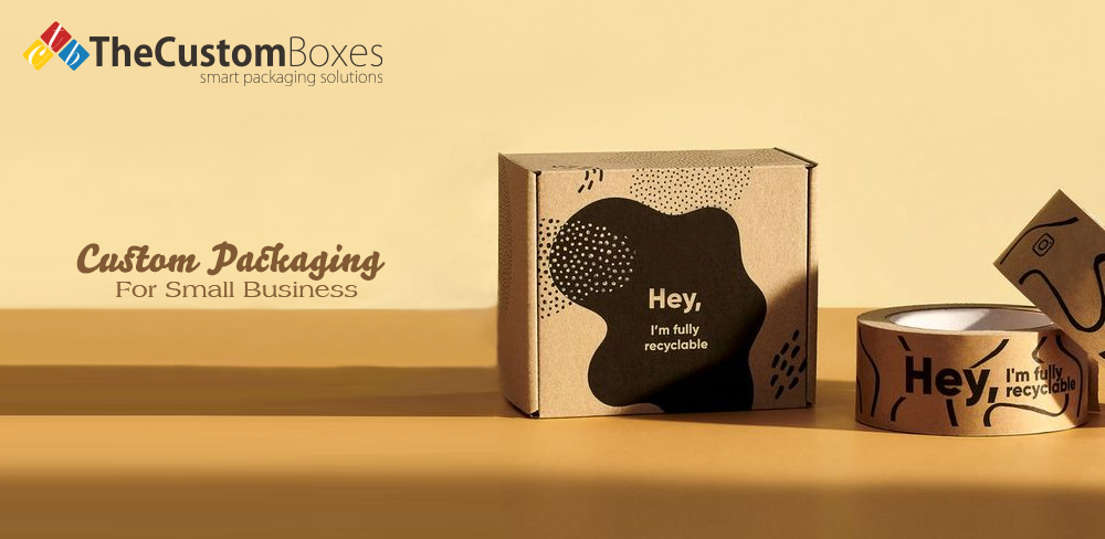 Custom Packaging for Small Business